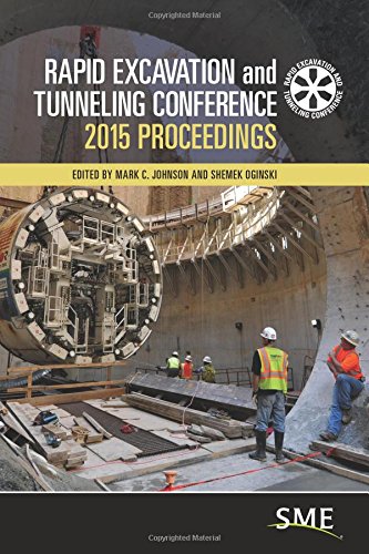 Rapid Excavation And Tunneling Conference 2015 Proceedings Mark C Johnson