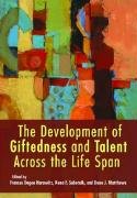 The Development Of Giftedness And Talent Across The Life Span 1st Edition Frances Degen Horowitz
