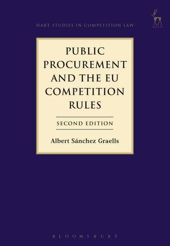 Public Procurement And The Eu Competition Rules Second Edition 2nd Revised Edition Albert Sanchez Graells