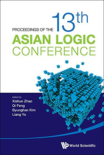 Proceedings Of The 13th Asian Logic Conference Xishun Zhao Xishun Zhao