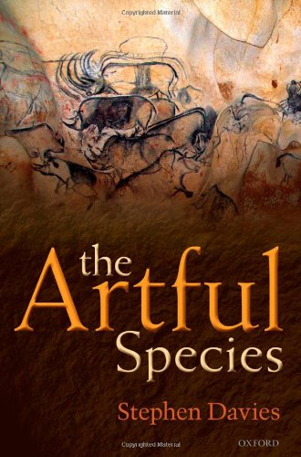 The Artful Species Aesthetics Art And Evolution 1st Edition Stephen Davies