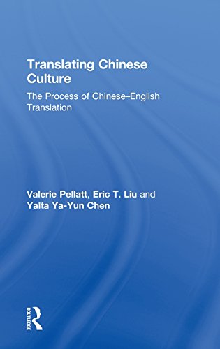 Translating Chinese Culture The Process Of Chineseenglish Translation Bilingual Valerie Pellatt