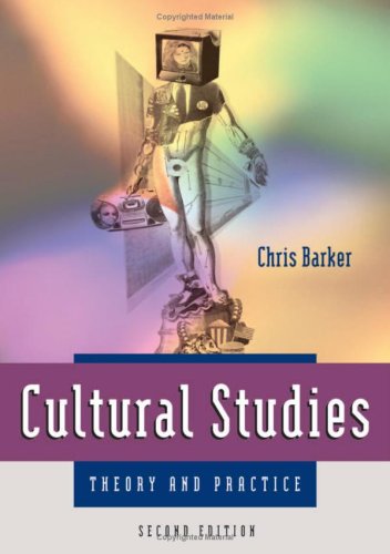 Cultural Studies Theory And Practice 2nd Chris Barker