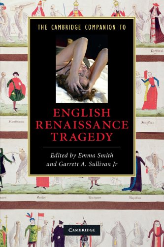 The Cambridge Companion To English Renaissance Tragedy 1st Edition Dr Emma Smith