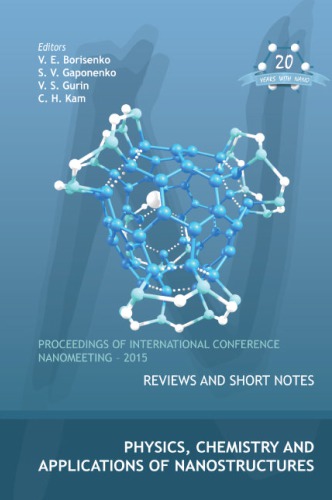 Physics Chemistry And Applications Of Nanostructures V E Borisenko