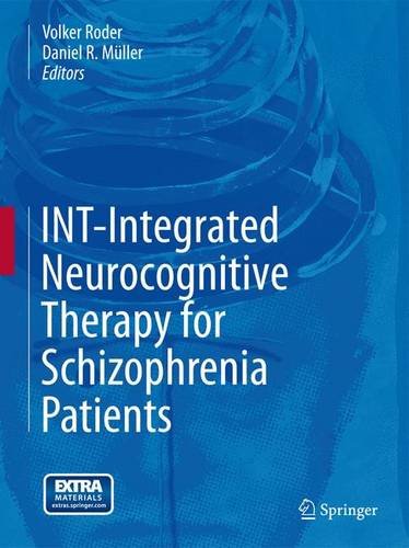 Intintegrated Neurocognitive Therapy For Schizophrenia Patients 2015th Edition Volker Roder