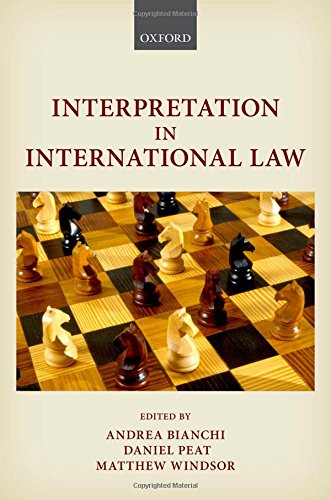 Interpretation In International Law 1st Edition Andrea Bianchi
