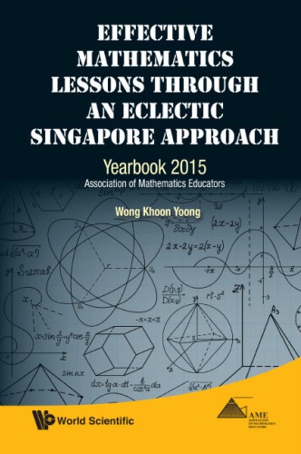 Effective Mathematics Lessons Through An Eclectic Singapore Approach Wong