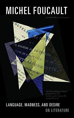 Language Madness And Desire On Literature Michel Foucault