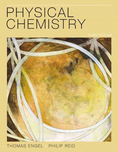 Physical Chemistry 3rd Edition 3rd Edition Thomas Engel Philip Reid