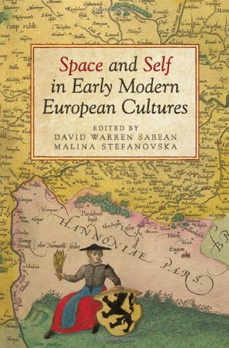 Space And Self In Early Modern European Cultures David Warren Sabean