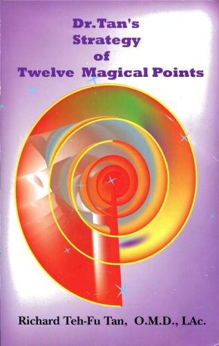 Twelve Magical Points Richard Tehfu Tan Omd Lac