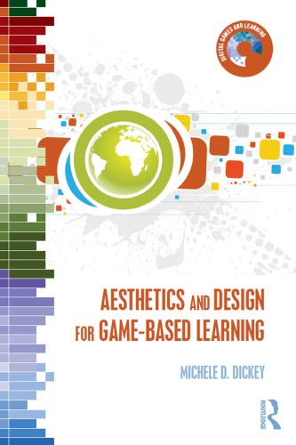Aesthetics And Design For Gamebased Learning Michele D Dickey