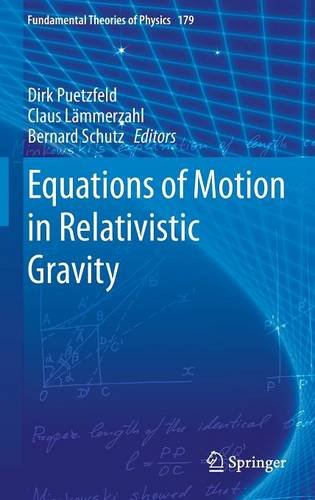 Equations Of Motion In Relativistic Gravity 2015th Edition Dirk Ptzfeld