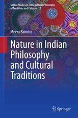 Nature In Indian Philosophy And Cultural Traditions 1st Edition Meera Baindur Auth