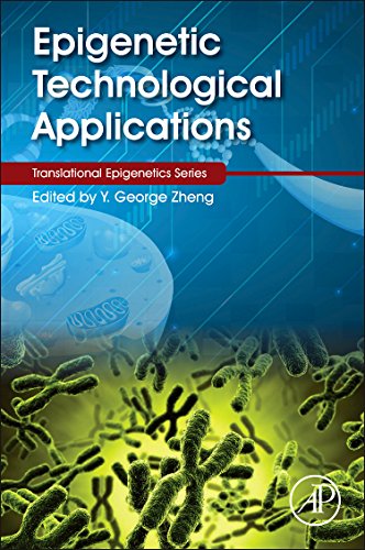 Epigenetic Technological Applications 1st Edition Yaping George Zheng