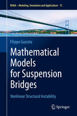 Mathematical Models For Suspension Bridges Nonlinear Structural Instability 1st Edition Filippo Gazzola Auth
