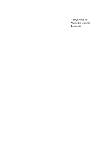 The Question Of Women In Chinese Feminism Tani E Barlow
