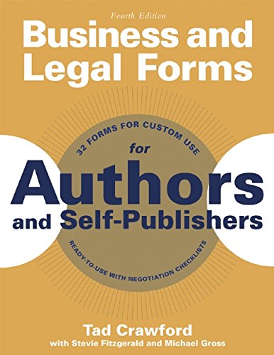 Business And Legal Forms For Authors And Selfpublishers Fourth Edition Tad Crawford