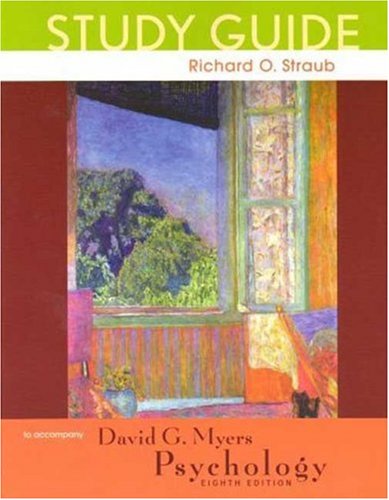 Psychology Student Study Guide 8th Edition David G Myers Richard O Straub