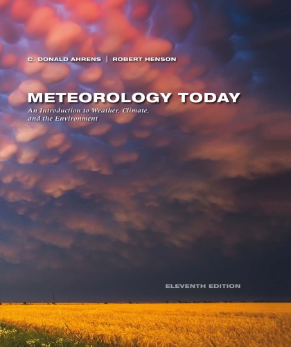 Meteorology Today Introduction To Weather Climate And The Environment 11th C Donald Ahrens