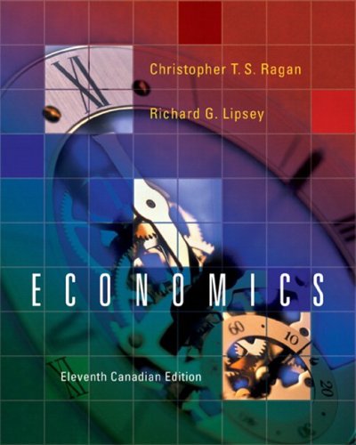 Economics 11th Canadian Edition Answers To Evennumbered Questions 11th Edition Christopher Ts Ragan