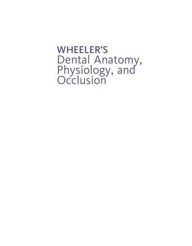 Wheelers Dental Anatomy Physiology And Occlusion 10th Ed 10th Edition Stanley J Nelson