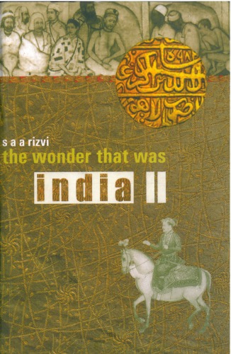 The Wonder That Was India Saarizvi