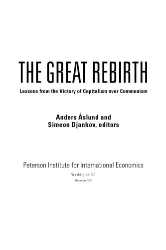 The Great Rebirth Lessons From The Victory Of Capitalism Over Communism Anders åslund
