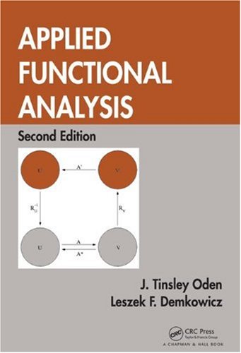 Applied Functional Analysis 2nd Edition J Tinsley Oden Leszek Demkowicz