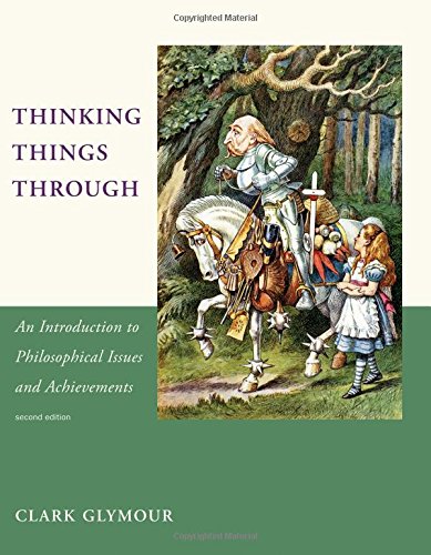 Thinking Things Through An Introduction To Philosophical Issues And Achievements Second Edition Clark Glymour