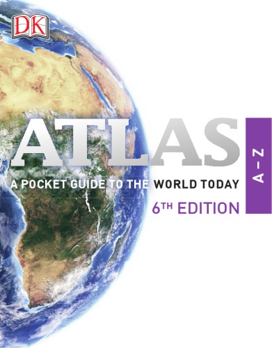 Atlas Az A Pocket Guide To The World Today 6th Edition Coll
