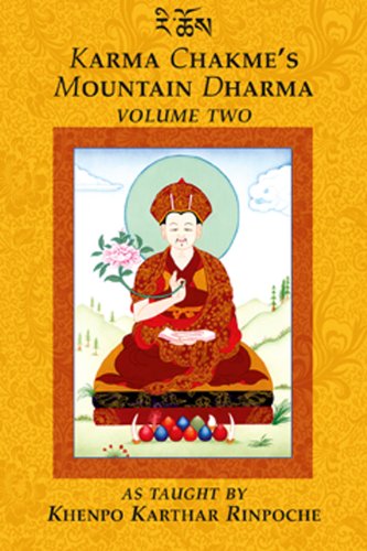 Karma Chakmes Mountain Dharma Vol 2 Khenpo Karthar Rinpoche