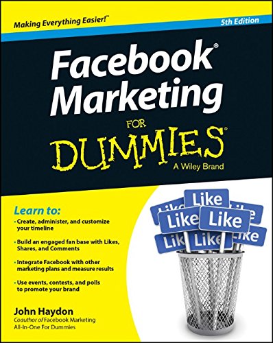 Facebook Marketing For Dummies 5th Edition John Haydon