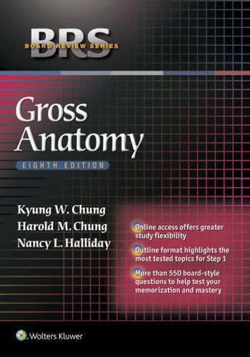 Brs Gross Anatomy 8th Kyung Won Chung Harold M Chung Nancy L Halliday