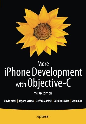 More Iphone Development With Objectivec 3rd Edition David Mark