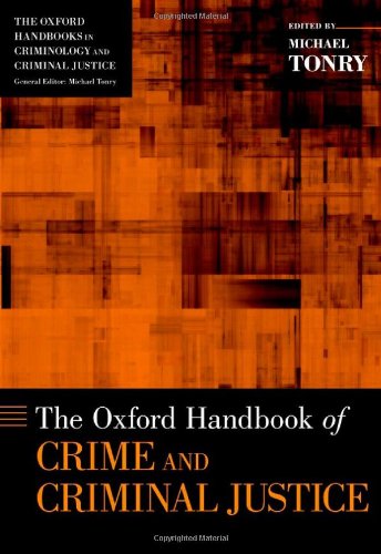 The Oxford Handbook Of Crime And Criminal Justice 1st Edition Michael Tonry