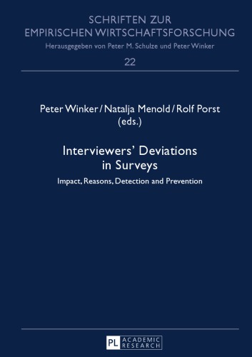 Interviewers Deviations In Surveys Impact Reasons Detection And Prevention Porst