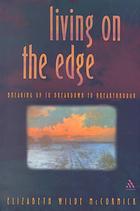 Living On The Edge Breaking Through Rather Than Breaking Down Mccormick