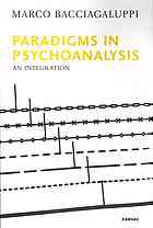 Paradigms In Psychoanalysis An Integration Bacciagaluppi Marco
