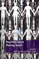 Touching Space Placing Touch Mark Paterson Martin Dodge