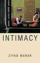 Intimacy Understanding The Subtle Power Of Human Connection Ziyad Marar