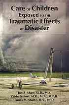 Care Of Children Exposed To The Traumatic Effects Of Disaster 1st Ed Espinel
