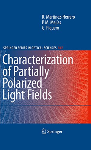 Characterization Of Partially Polarized Light Fields Rosario Martnezherrero