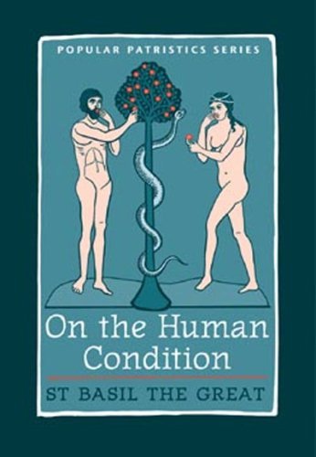 On The Human Condition Basil The Great