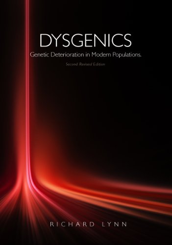 Dysgenics Genetic Deterioration In Modern Populations Second Revised Edition 2nd Richard Lynn