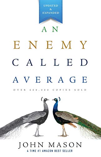 An Enemy Called Average Updated And Expanded John L Mason