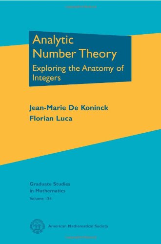 Analytic Number Theory Exploring The Anatomy Of Integers Jeanmarie De Koninck
