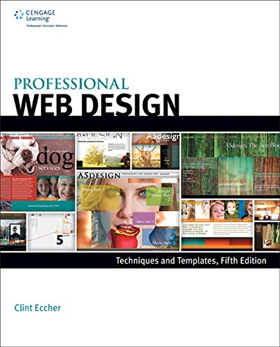 Professional Web Design Techniques And Templates 5th Edition Clint Eccher