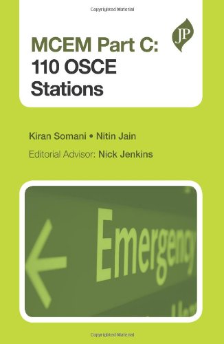 Mcem Part C 110 Osce Stations 1st Edition Kiran Somani Nitin Jain